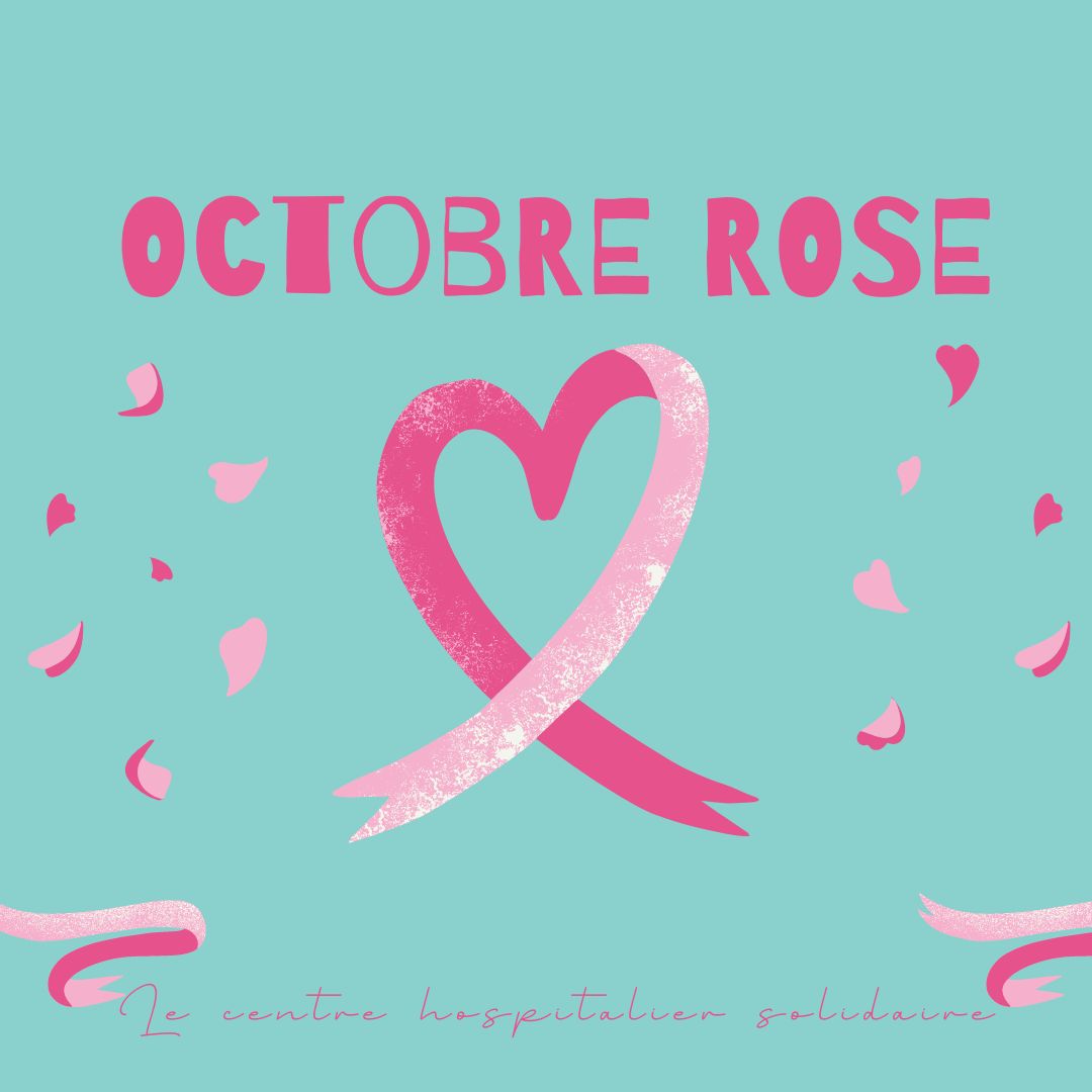 Octobre Rose Mois De La Sensibilisation à La Lutte Contre Le Cancer Du Sein Les Hôpitaux De 0910